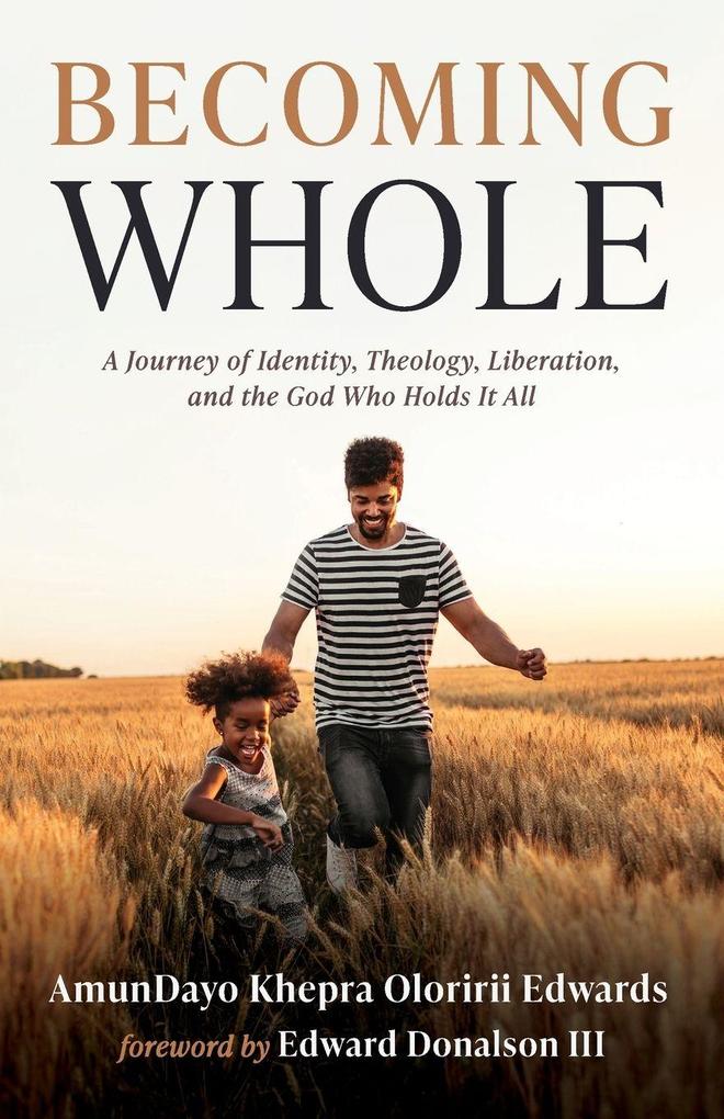 Becoming Whole