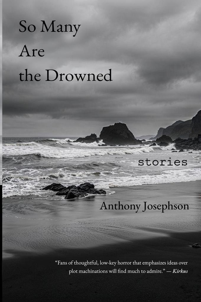So Many Are the Drowned