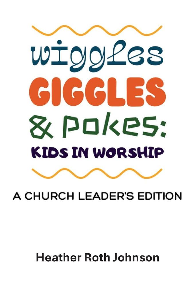 Wiggles Giggles and Pokes