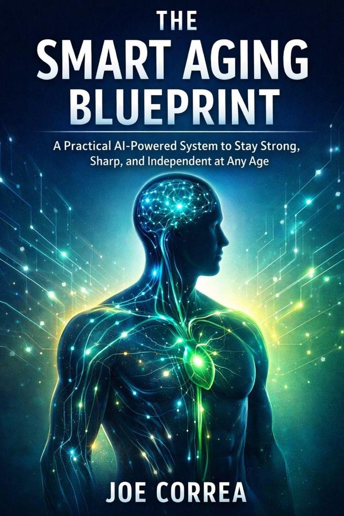 The Smart Aging Blueprint