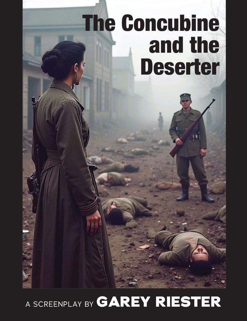 The Concubine and the Deserter
