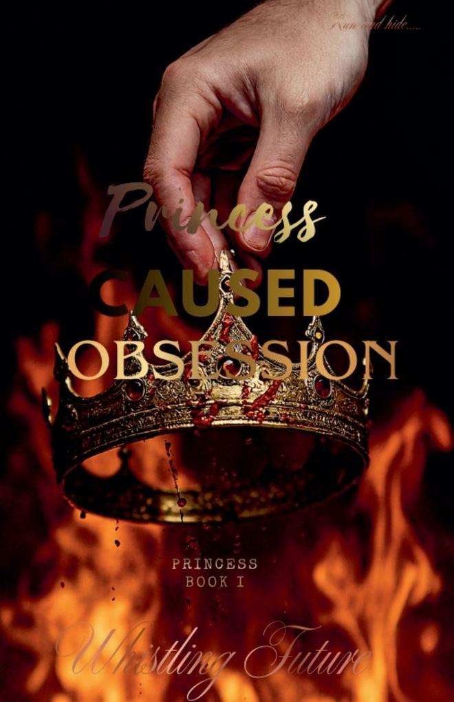 Princess Caused Obsession