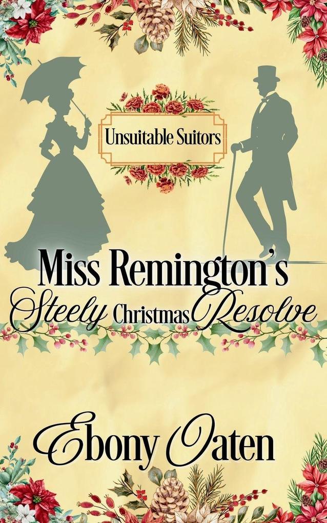 Miss Remington's Steely (Christmas) Resolve