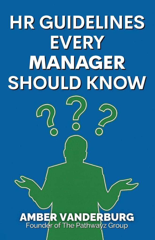 HR Guidelines Every Manager Should Know