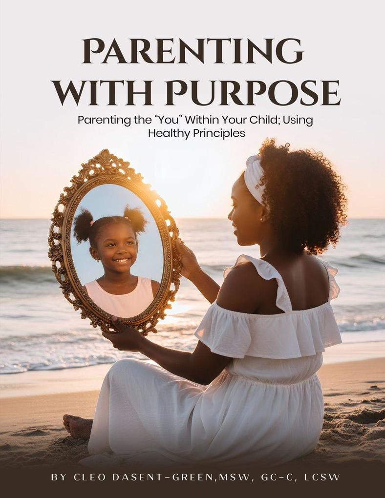 Parenting with Purpose