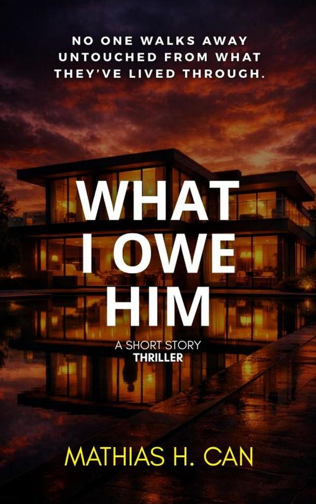 What I Owe Him