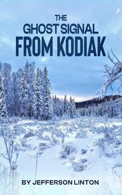 The Ghost Signal From Kodiak