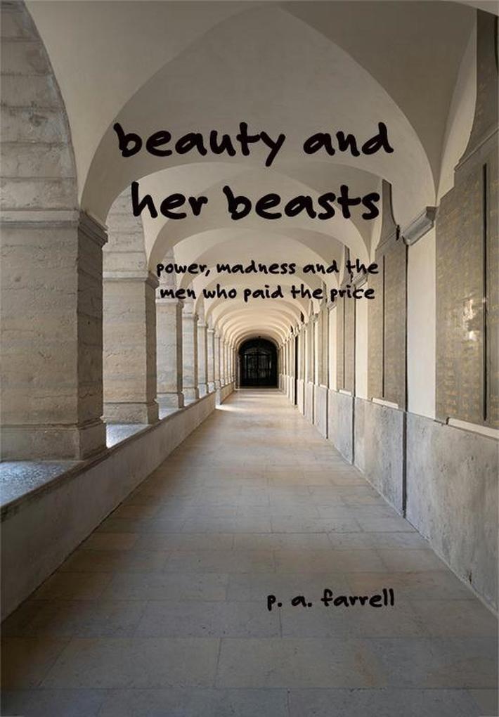 Beauty and Her Beasts