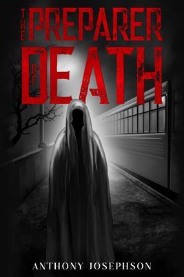 The Preparer of Death