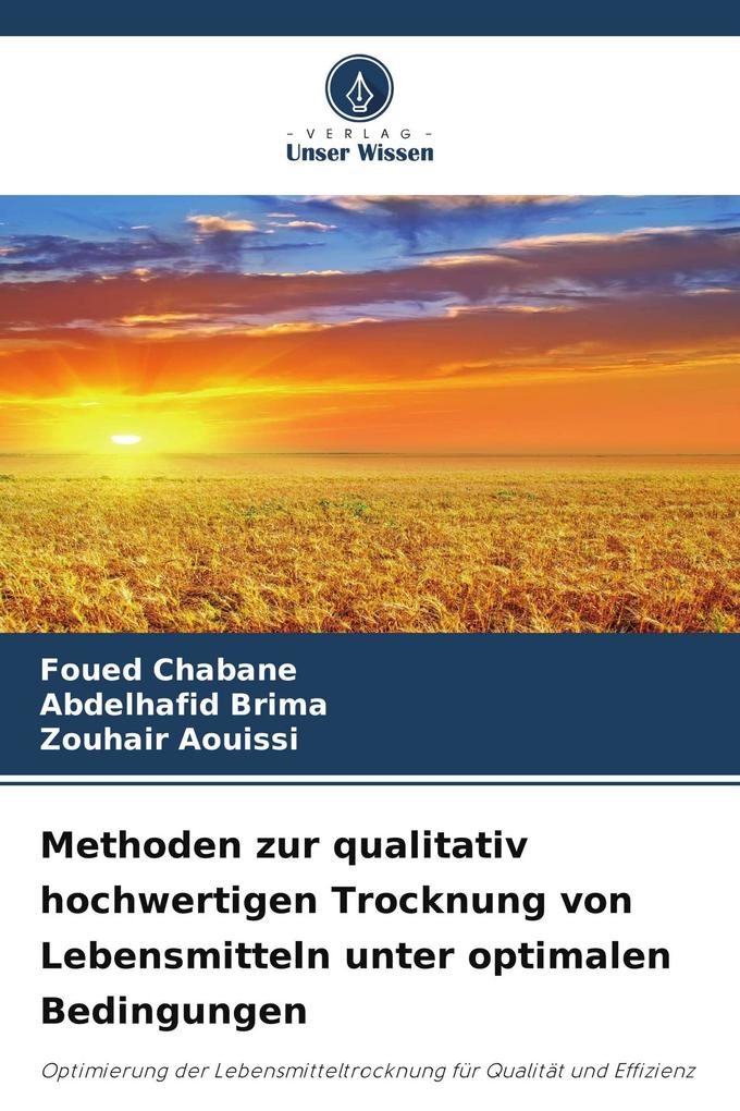 Methoden zur qualitativ hochwertigen Trocknung von Lebensmitteln unter optimalen Bedingungen