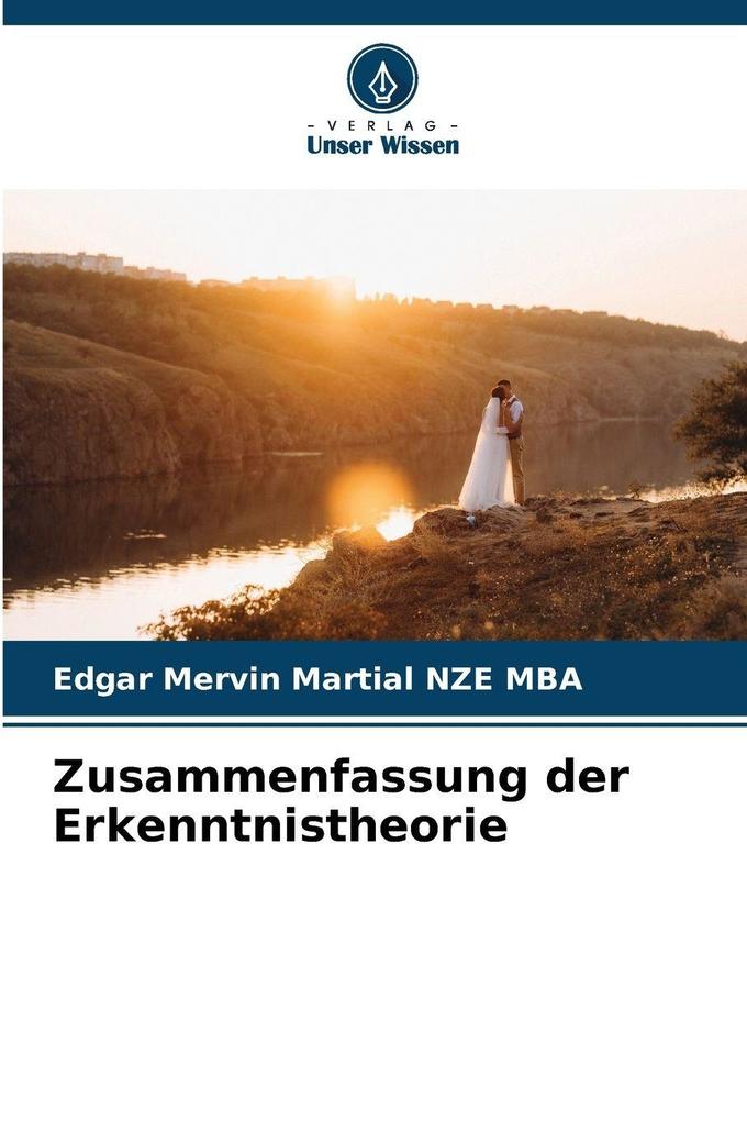 Zusammenfassung der Erkenntnistheorie