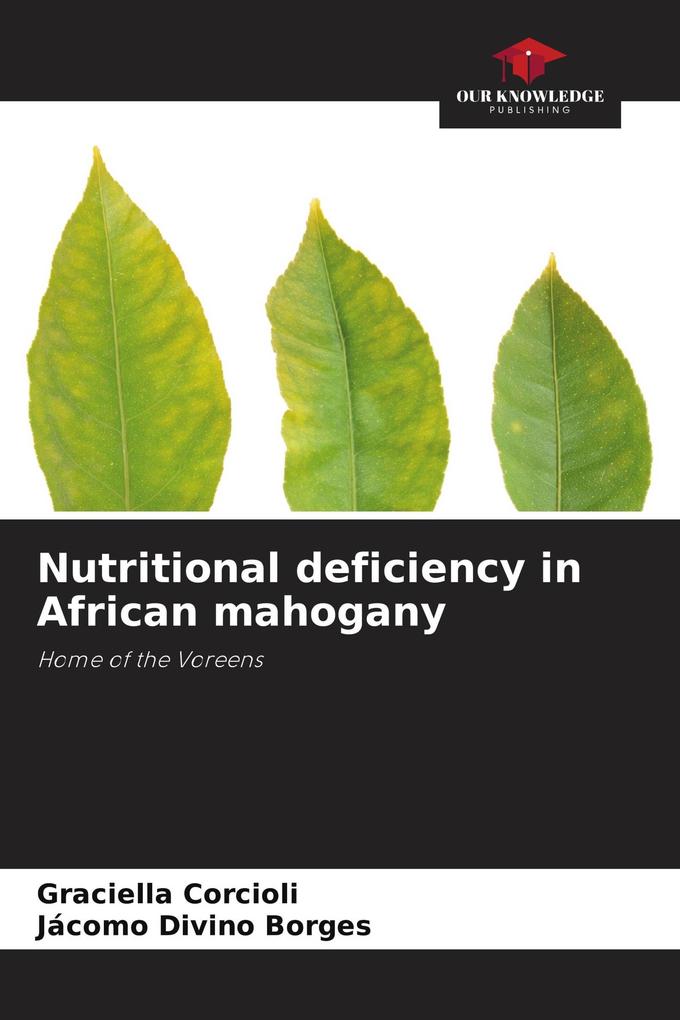 Nutritional deficiency in African mahogany