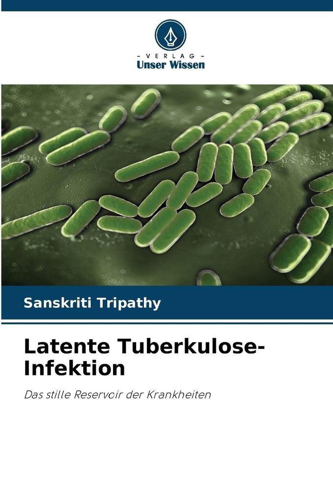 Latente Tuberkulose-Infektion