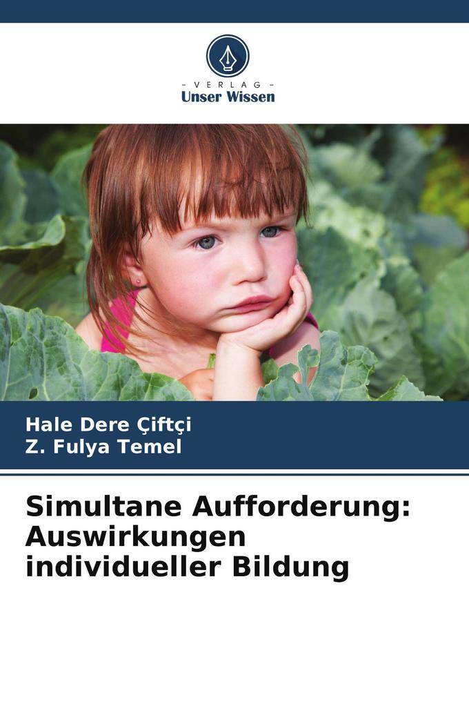 Simultane Aufforderung: Auswirkungen individueller Bildung
