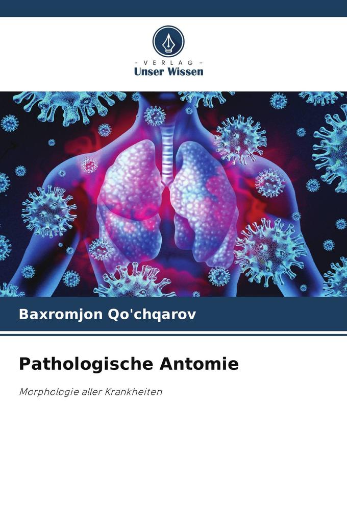 Pathologische Antomie