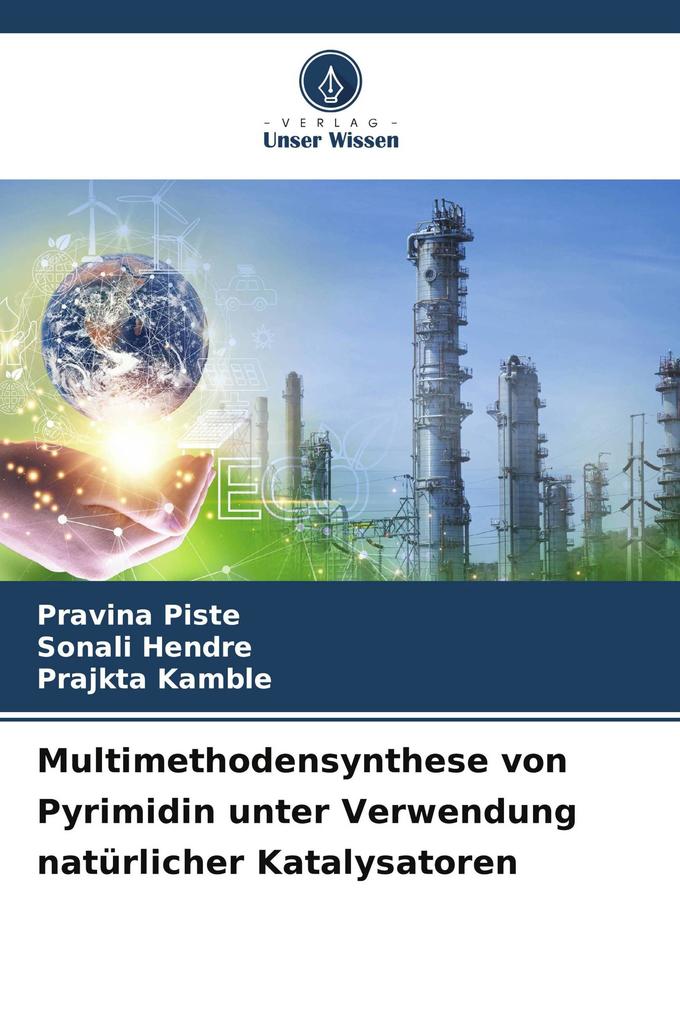 Multimethodensynthese von Pyrimidin unter Verwendung natürlicher Katalysatoren