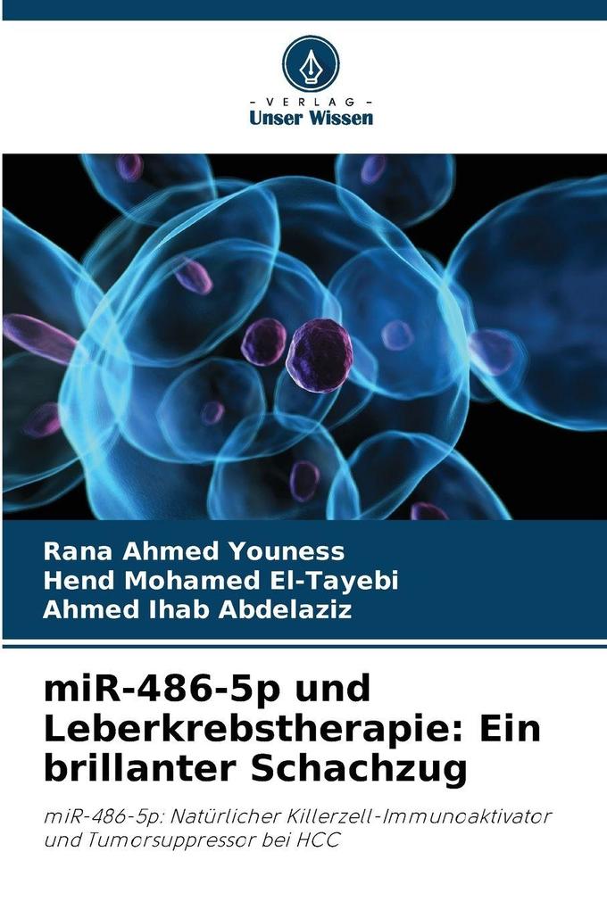 miR-486-5p und Leberkrebstherapie: Ein brillanter Schachzug