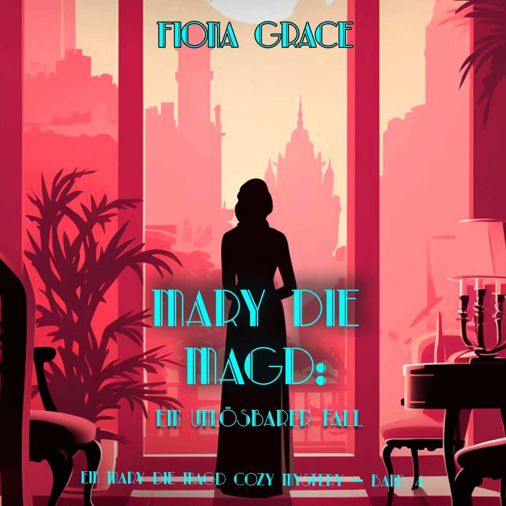 Mary die Magd: Ein Unlösbarer Fall (Ein Mary die Magd Cozy Mystery Band 4)