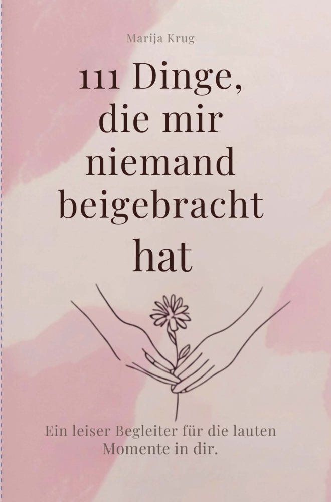 111 Dinge die mir niemand beigebracht hat