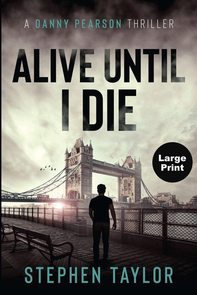 Alive Until I Die