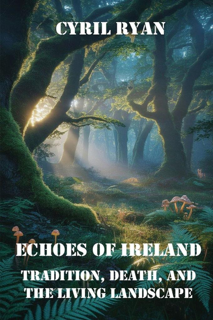 ECHOES OF IRELAND