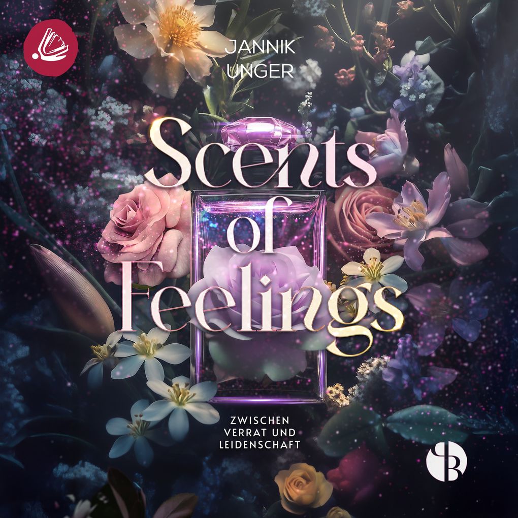 Scents of Feelings: Zwischen Verrat und Leidenschaft