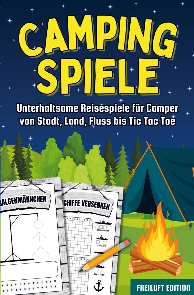 Camping Spiele: Unterhaltsame Reisespiele für Camper von Stadt Land Fluss bis Tic Tac Toe