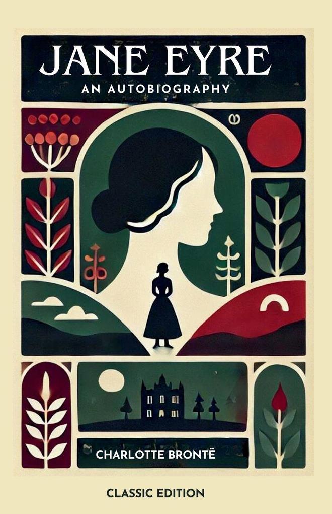 JANE EYRE an Autobiography