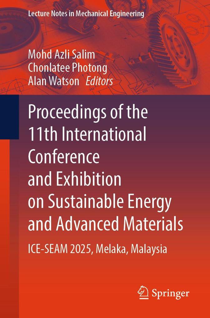 Proceedings of the 11th International Conference and Exhibition on Sustainable Energy and Advanced Materials