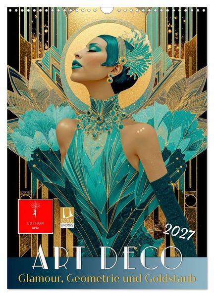 Art Deco - Glamour Geometrie und Goldstaub (Wandkalender 2027 DIN A3 hoch) CALVENDO Monatskalender