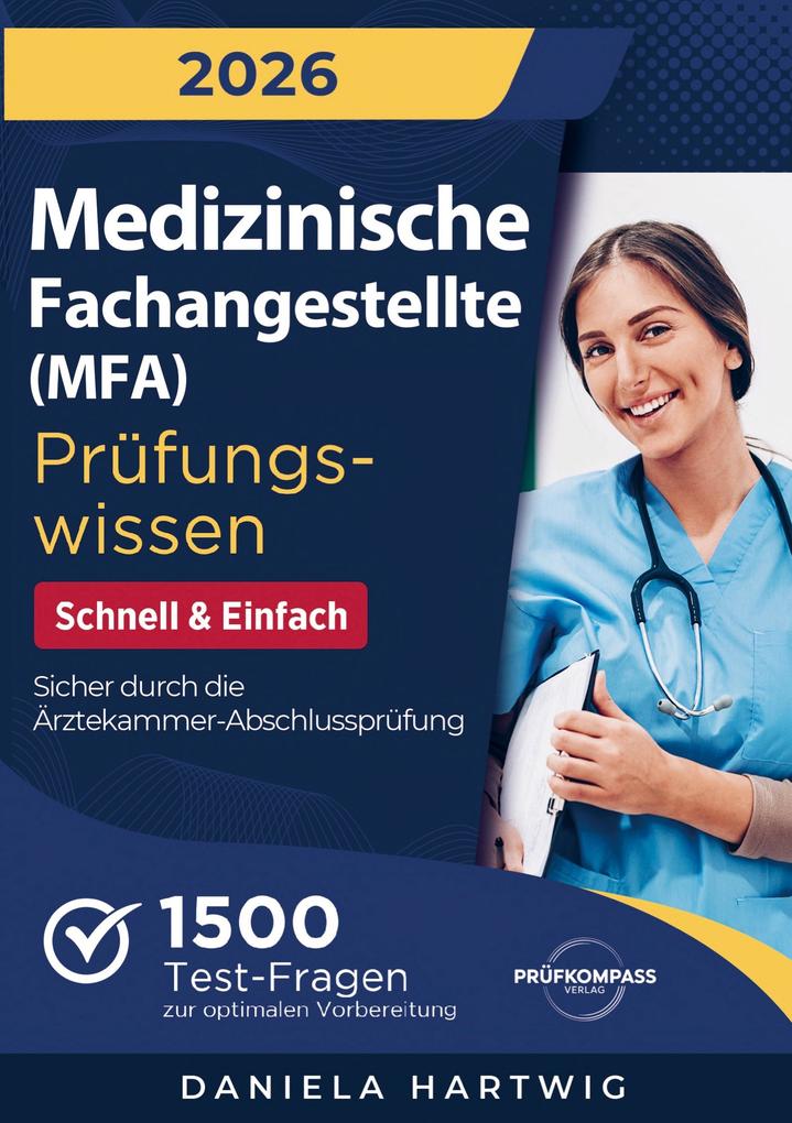 Medizinische Fachangestellte (MFA) Prüfungswissen - Schnell & Einfach