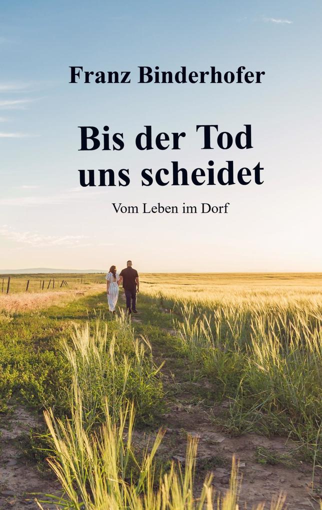 Bis der Tod uns scheidet
