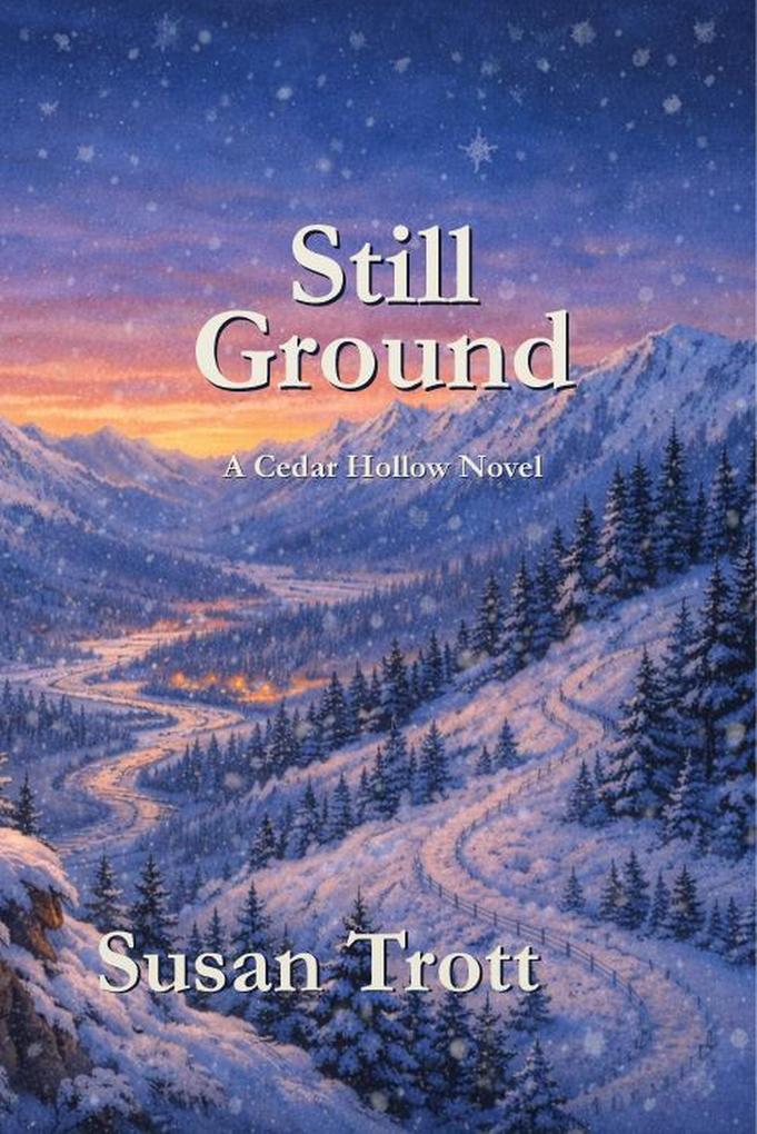 Still Ground (Cedar Hollow Stories #4)
