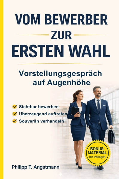 Vom Bewerber zur Ersten Wahl - Vorstellungsgespräch auf Augenhöhe