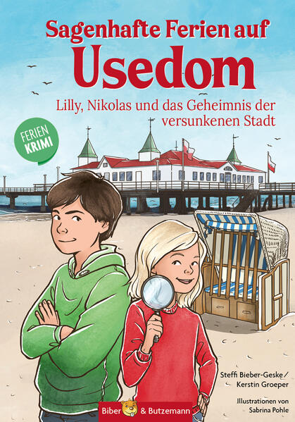Sagenhafte Ferien auf Usedom - Lilly Nikolas und das Geheimnis der versunkenen Stadt