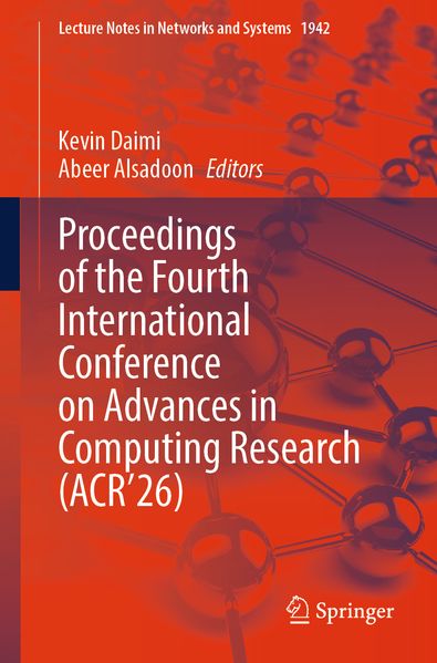 Proceedings of the Fourth International Conference on Advances in Computing Research (ACR'26)