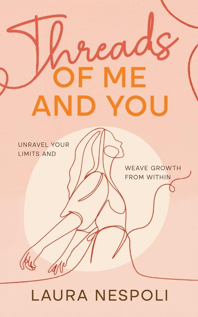 Threads of Me and You