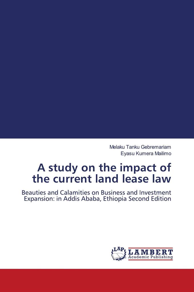 A study on the impact of the current land lease law
