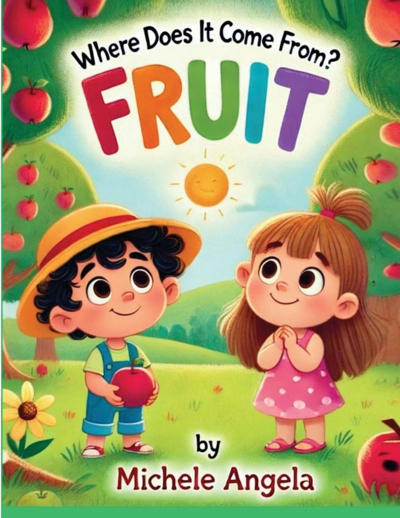 Where Does It Come From? - Fruit
