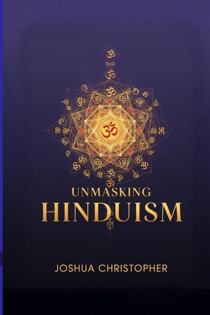 Unmasking Hinduism