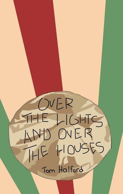 Over the Lights and Over the Houses