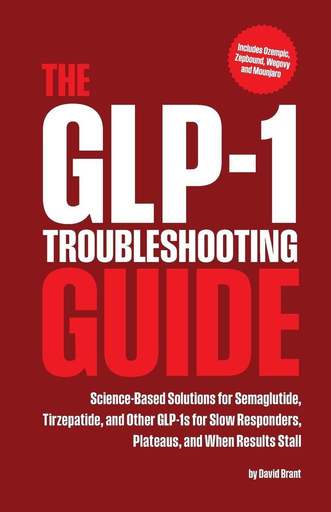 The GLP-1 Troubleshooting Guide