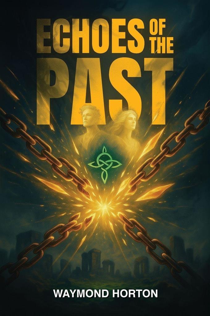 Echoes of the Past