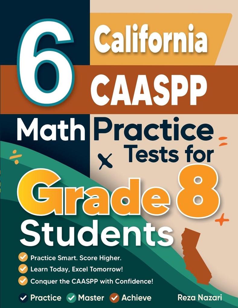 6 California CAASPP Math Practice Tests for Grade 8 Students