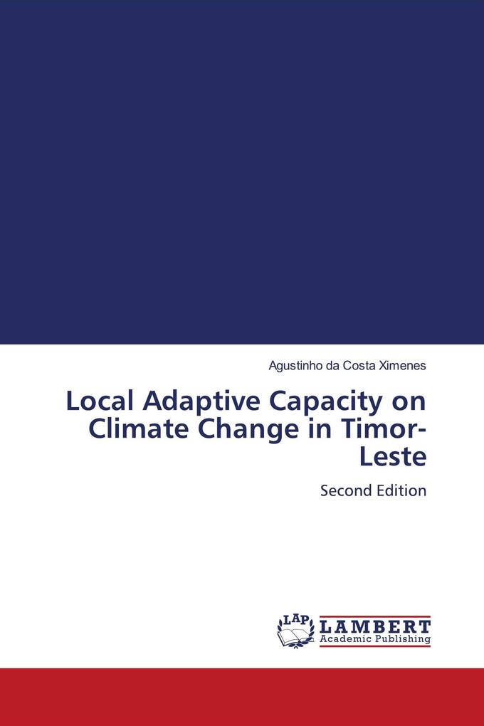 Local Adaptive Capacity on Climate Change in Timor-Leste