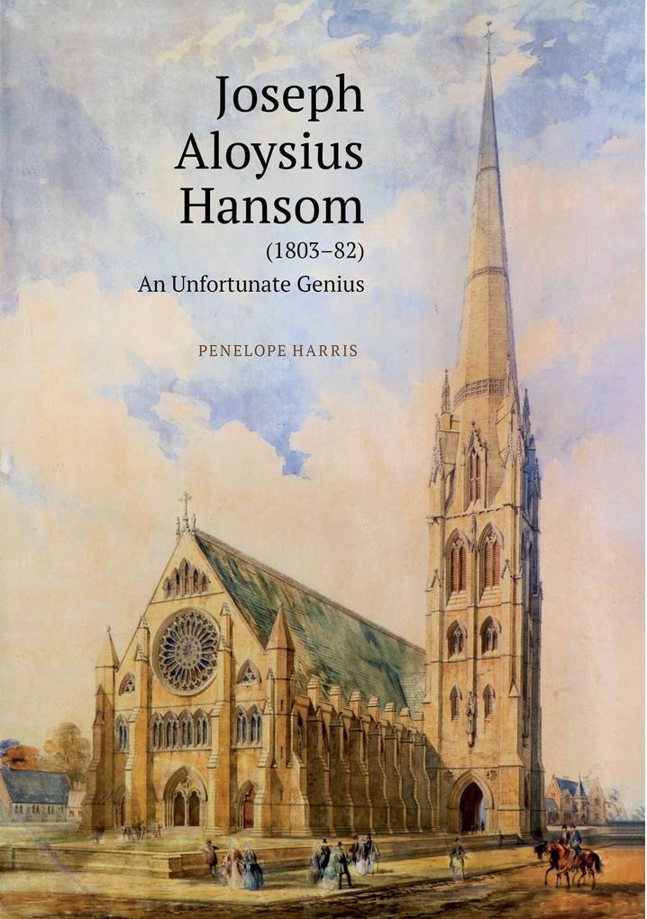 Joseph Aloysius Hansom (1803-82)