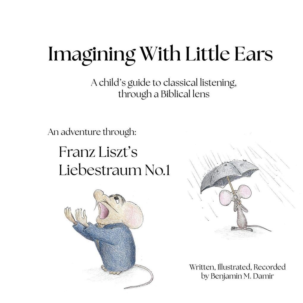 Imagining With Little Ears