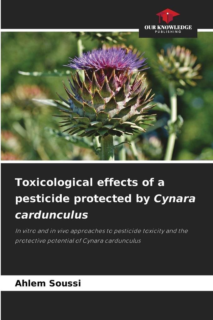 Toxicological effects of a pesticide protected by Cynara cardunculus