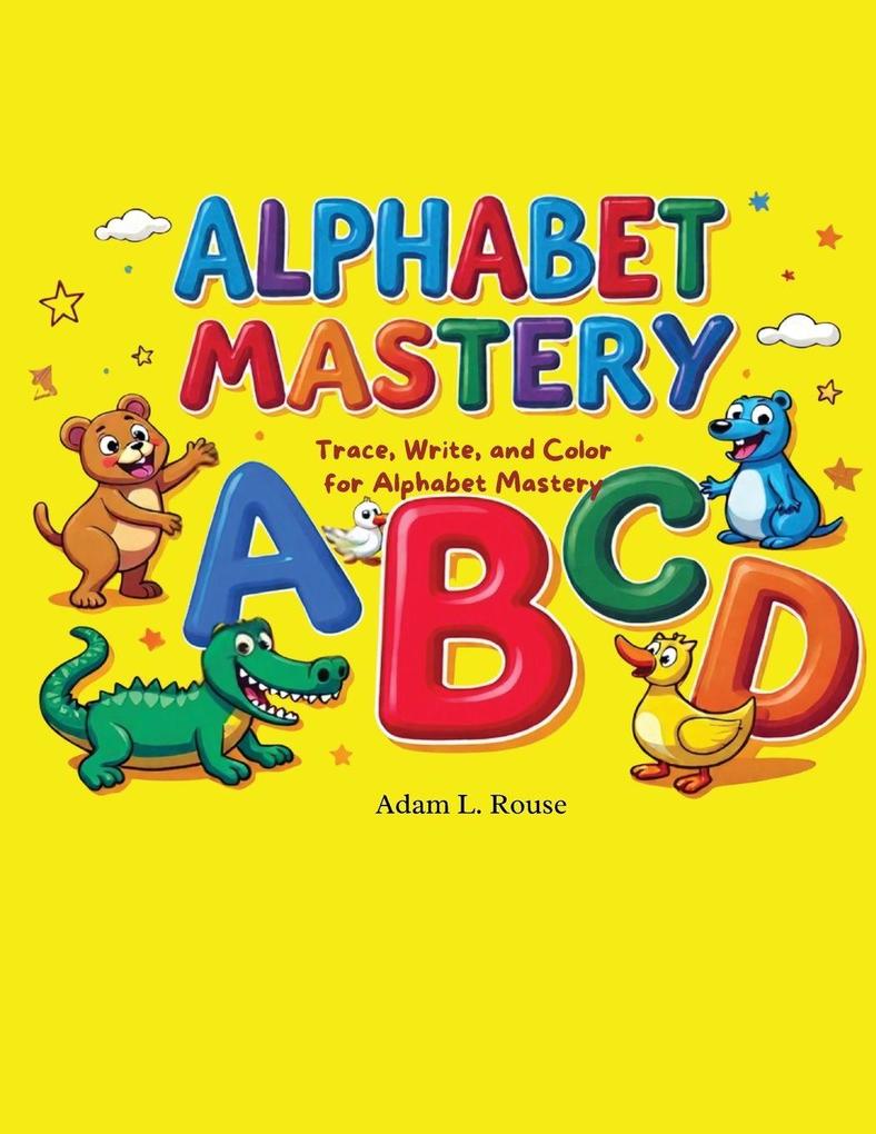 Alphabet Mastery