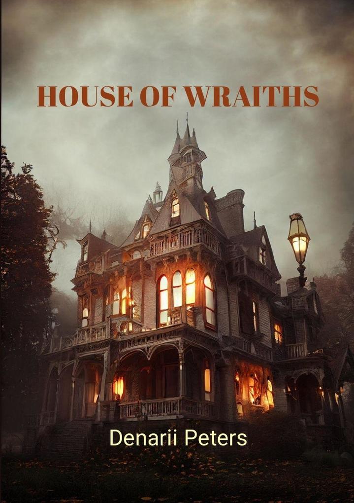 House of Wraiths